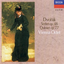 Sextet op. 48 / Quintet op. 77