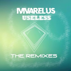 Useless (The Remixes)