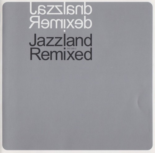 Jazzland Remixed, Volume 1