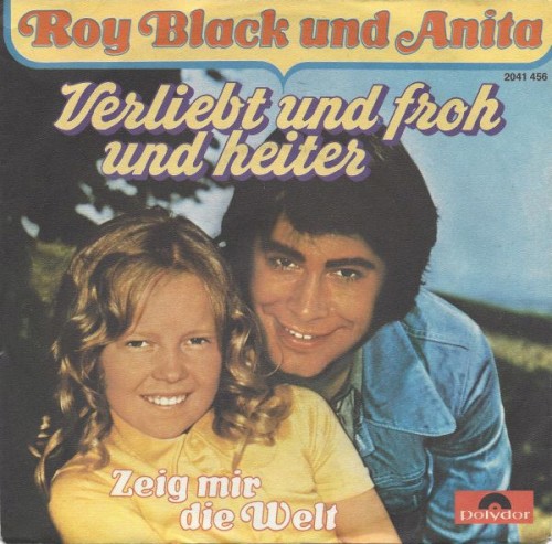 Verliebt und froh und heiter / Zeig mir die Welt