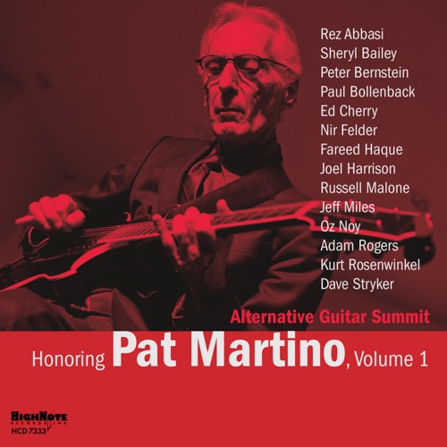 Honoring Pat Martino, Volume 1