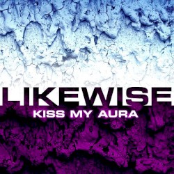 Kiss My Aura