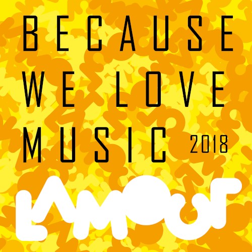 Because We Love Music 2018
