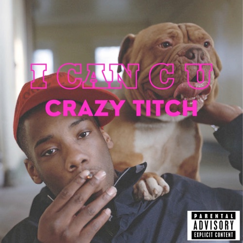 I Can C U, U Can C Me (Say My Name Crazy T)