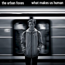 What Makes Us Human