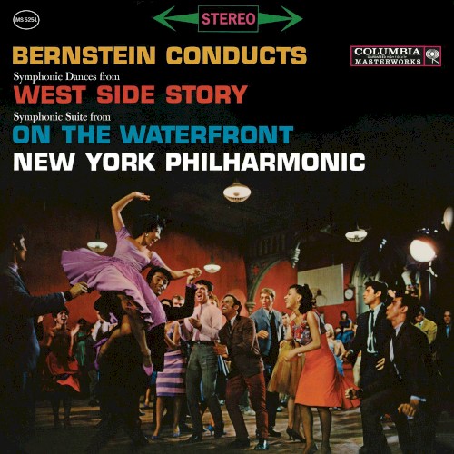 Symphonic Dances from West Side Story / Symphonic Suite from On the Waterfront