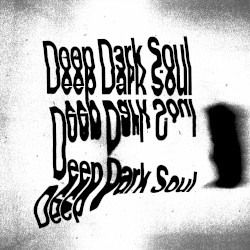 Deep Dark Soul, Vol. 2