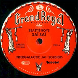 Intergalactic Jah Soldiers (Beastie Boys vs. Sai Sai)