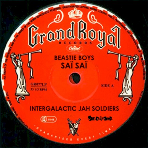 Intergalactic Jah Soldiers (Beastie Boys vs. Sai Sai)
