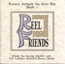 Reel Friends, book 3: dances devised by Ann Dix