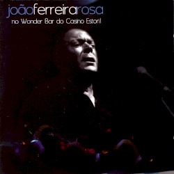 João Ferreira-Rosa no Wonder Bar do Casino Estoril