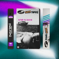 Rather You Than Me (Twitch Tapes)