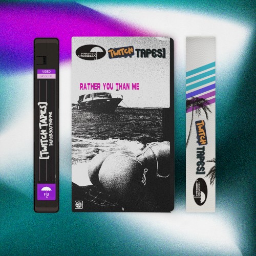 Rather You Than Me (Twitch Tapes)