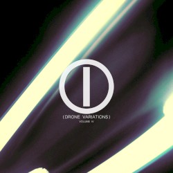 (Drone Variations) Vol. IV