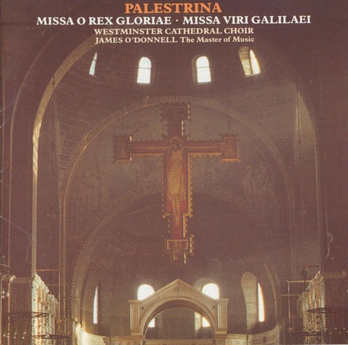 Missa O Rex Gloriae / Missa Viri Galilaei