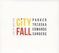 City Fall: Live at Cafe Oto