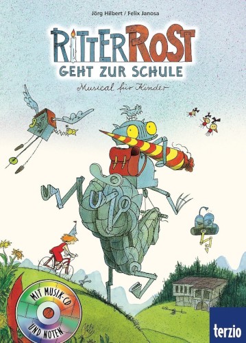 Ritter Rost geht zur Schule: Musical für Kinder