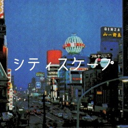Cityscape (Tokyo EP)