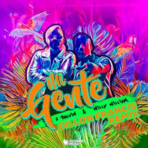 Mi gente (Dillon Francis remix)