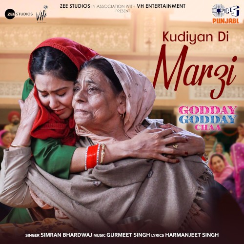 Kudiyan Di Marzi (From “Godday Godday Chaa”)