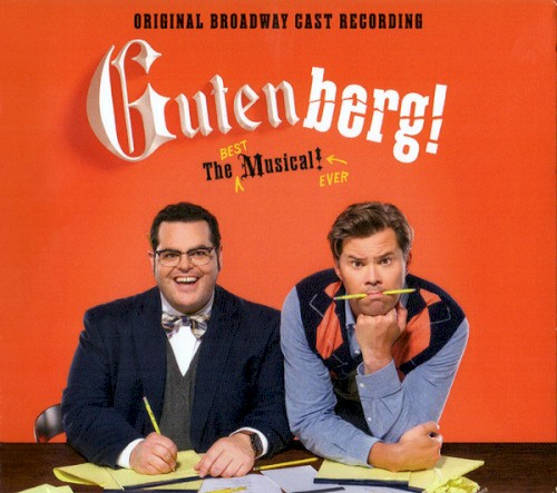 Gutenberg! The Musical! (Original Broadway Cast Recording)