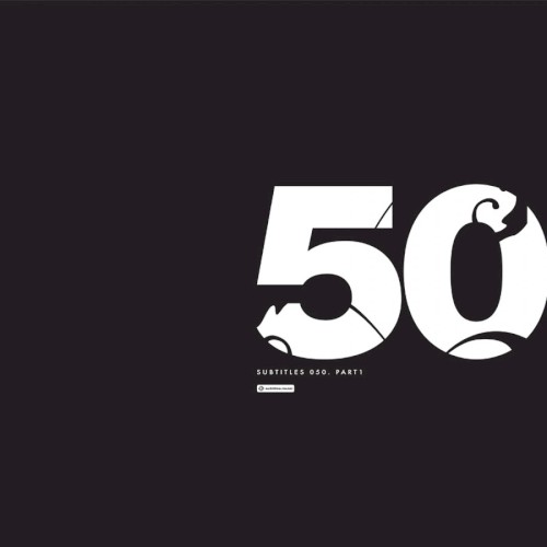 Subtitles 50, Part 1