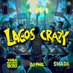Lagos Crazy