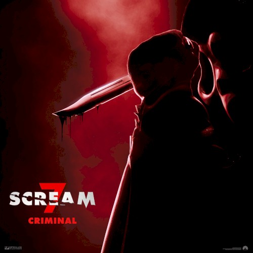 Criminal (From the Original Motion Picture Scream 7)