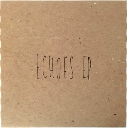 Echoes EP // Live @ Tin Angel