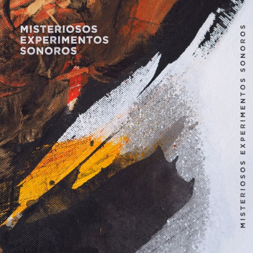Misteriosos Experimentos Sonoros