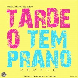 Tarde o Temprano (Remezcla)