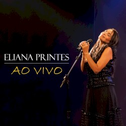 Eliana Printes (Ao vvo)