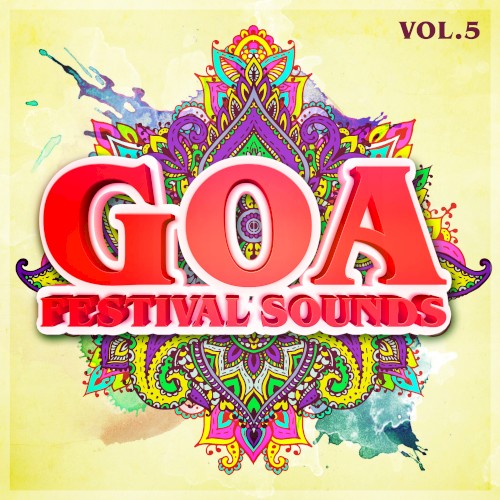 Goa Festival Sounds, Vol. 5