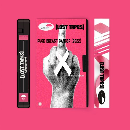 Fuck Breast Cancer (Lost Tapes 2022)