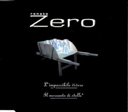 L’impossibile vivere / Il mercante di stelle