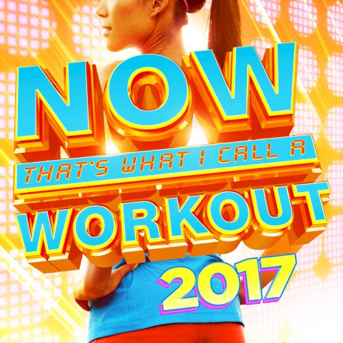 NOW That’s What I Call a Workout 2017
