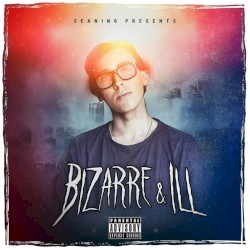 Bizarre & Ill