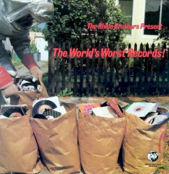 The Rhino Brothers Present: The World’s Worst Records