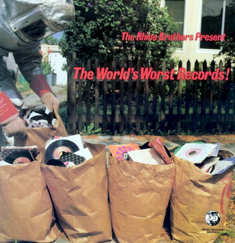 The Rhino Brothers Present: The World’s Worst Records