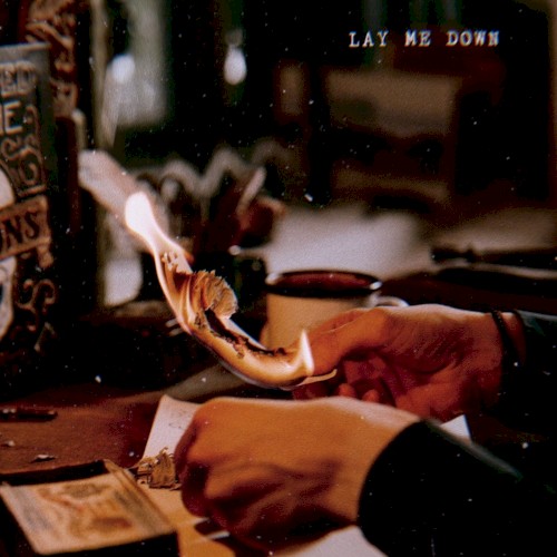 Lay Me Down