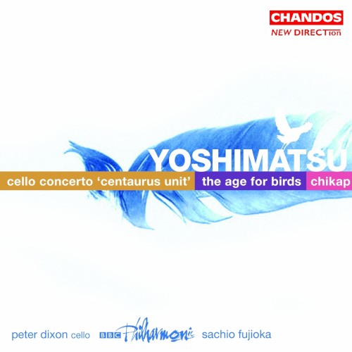 Cello Concerto "Centaurus Unit" / The Age of Birds / Chikap
