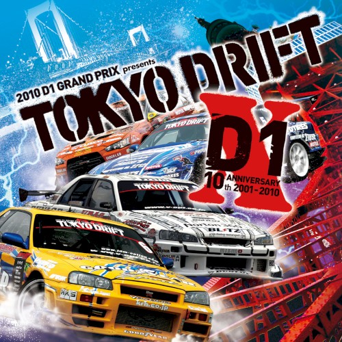 2010 D1 Grand Prix Presents Tokyo Drift