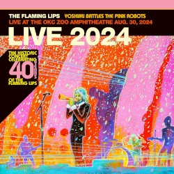Yoshimi Battles the Pink Robots (Live at the OKC Zoo Amphitheatre, Aug. 30, 2024)