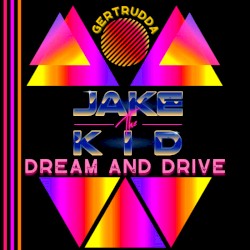Dream and Drive