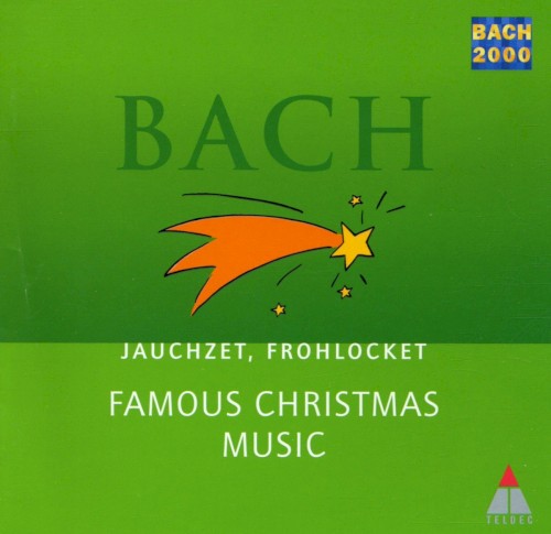 Jauchzet, frohlocket: Famous Christmas Music