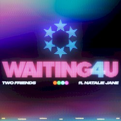Waiting 4 U