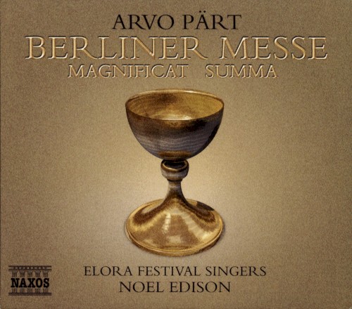Berliner Messe / Magnificat / Summa