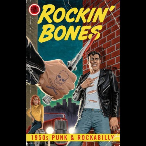 Rockin’ Bones: 1950s Punk & Rockabilly
