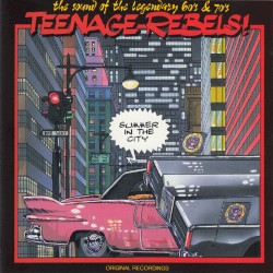 Teenage Rebels! – Summer in the City
