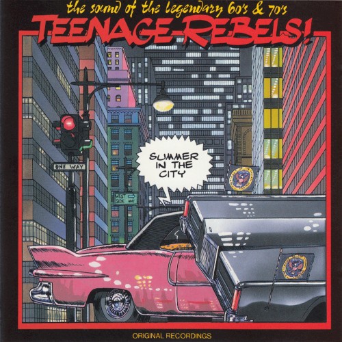 Teenage Rebels! – Summer in the City